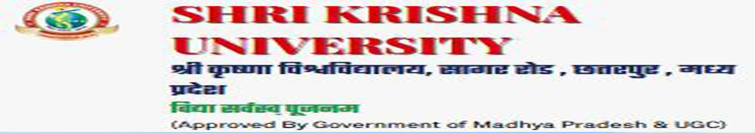 You are currently viewing SHRI KRISHNA UNIVERSITY Approval & Downloads